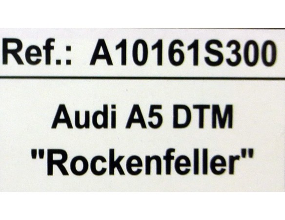 AUDI A5 DTM “ROCKENFELLER” REF.A10161S300 EDUCA