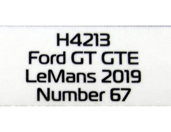 FORD GT GTE LEMANS 2019 NUMBER 67 REF.H4213 SUPERSLOT