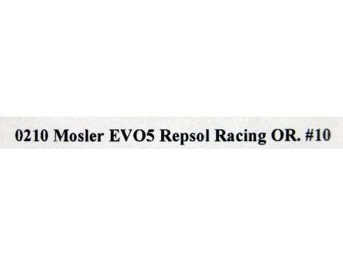 MOSLER EVO 5 REPSOL RACING OR Nº10 REF.0210 NSR