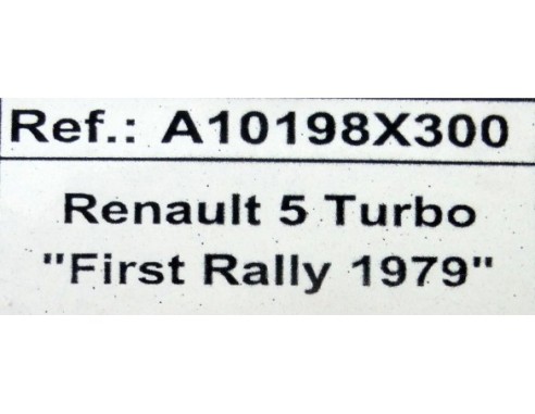 RENAULT 5 TURBO FIRST RALLY 1979 REF.A10198X300 EDUCA IMPORTACION