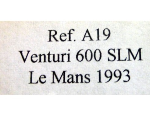 VENTURI 600 SLM Rosa LE MANS 1993 - Nº 92 REF.A19 FLY
