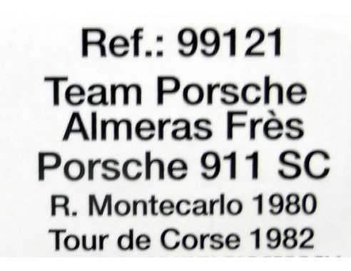 TEAM PORSCHE ALMERAS FRÈS PORSCHE 911 SC REF.99121 FLY