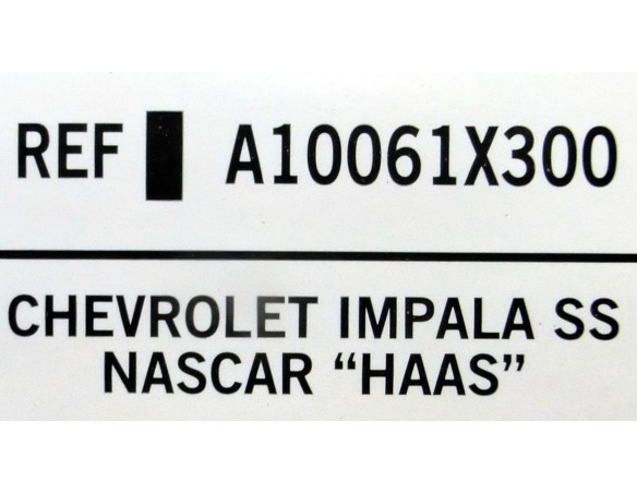 CHEVROLET IMPALA SS NASCAR HAAS REF.A10061X300 EDUCA