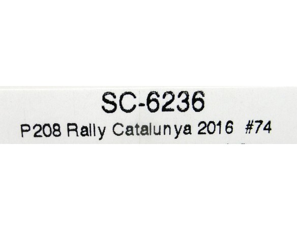 PEUGEOT 208 RALLY CATALUNYA 2016 Nº74 SOLANS REF. SC6236 SCALEAUTO