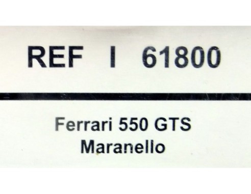 FERRARI 550 GTS MARANELLO REF.61800 SCX