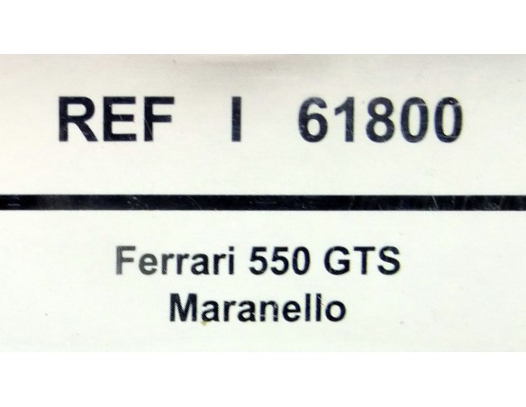 FERRARI 550 GTS MARANELLO REF.61800 SCX