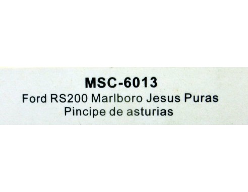 FORD RS200 MARLBORO JESUS PURAS PRINCIPE DE ASTURIAS REF.6013 MSC
