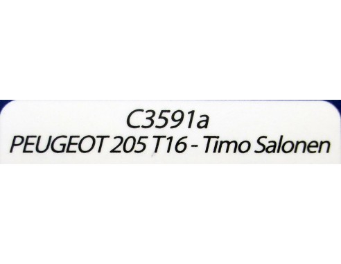 PEUGEOT 205 T16 TIMO SLONEN REF.C3591a SUPERSLOT