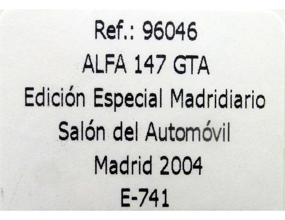 ALFA ROMEO 147 GTA ED.SP .SALON DEL AUTOMOVIL MADRID 2004 E741 REF.96046 FLY
