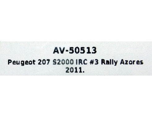 PEUGEOT 207 S200 IRC Nº3 RALLY AZORES 2011 REF.AV50513 AVANT SLOT