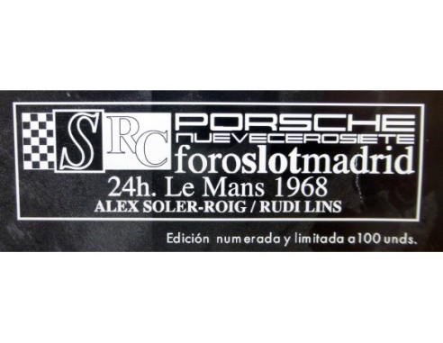 PORSCHE NUEVECEROSIETE FOROSLOT MADRID 24h LE MANS 1968 SRC