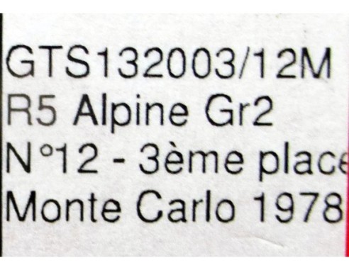 RENAULT 5 ALPINE GR2 Nº12 3ÈME PLACE MONTE CARLO 1978 REF.GTS132003/12M LE MANS MINIATURES