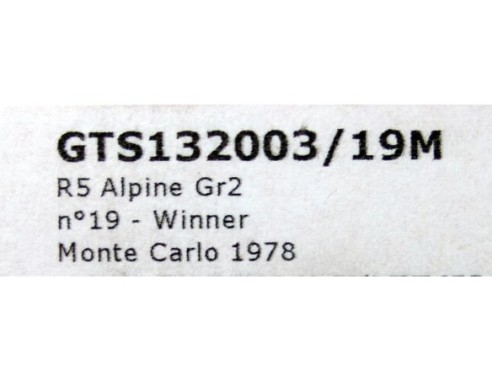 RENAULT 5 ALPINE GR2 Nº19 WINNER MONTE CARLO 1978 REF.GTS132003/19M HOBBY CLASSIC