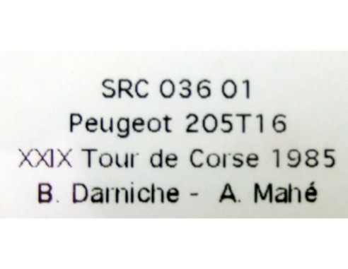 PEUGEOT 205 T16 XXIX TOUR DE CORSE 1985 REF.03601 SRC