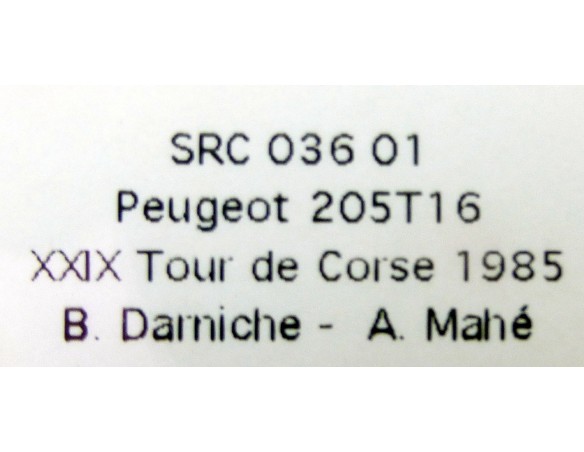 PEUGEOT 205 T16 XXIX TOUR DE CORSE 1985 REF.03601 SRC
