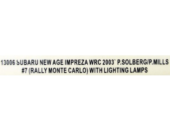 SUBARU NEW AGE IMPREZA WRC 2003 Nº7 MONTECARLO REF.13006 AUTOART