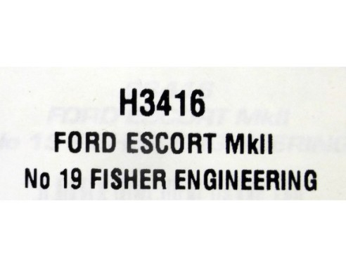 FORD ESCORT MK II Nº19 FISHER ENGINEERING REF.H3416 SUPERSLOT