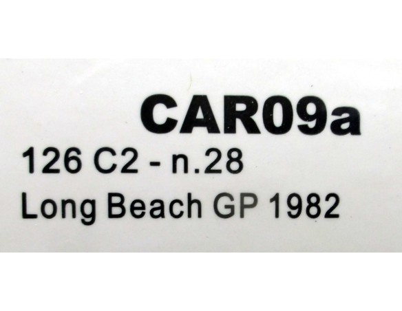 Ferrari 126 C2 n.28 Long Beach GP 1982 Ref.CAR09a POLICAR
