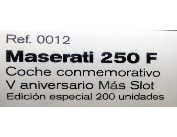 MASERATI 250F V ANIVERSARIO MAS SLOT REF.0012 CARTRIX