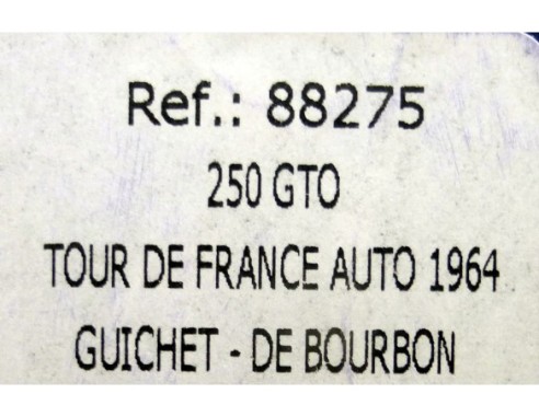 FERRARI GTO 250 TOUR DE FRANCE AUTO 1964 REF.88275 FLY