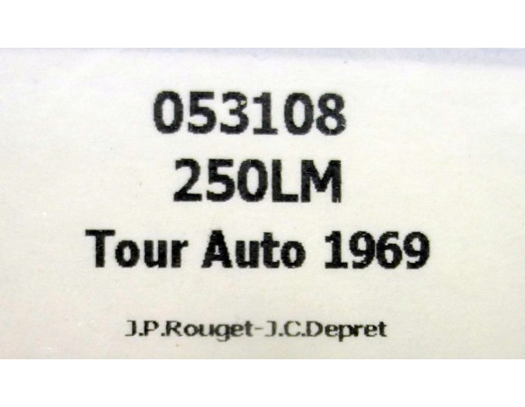 FERRARI 250 LM TOUR AUTO 1969 REF.053108 FLY
