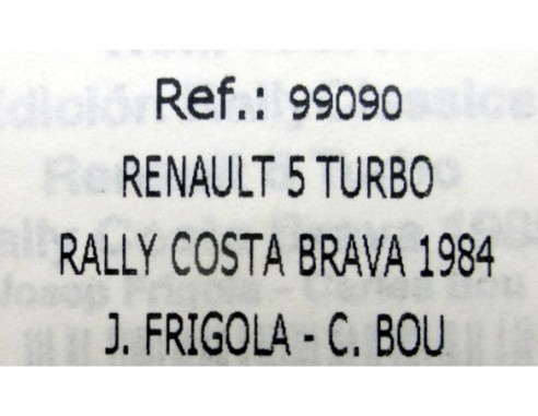 RENAULT 5 RALLY COSTA BRAVA 1984 REF.99090 FLY