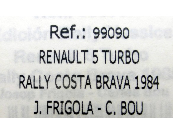 RENAULT 5 RALLY COSTA BRAVA 1984 REF.99090 FLY