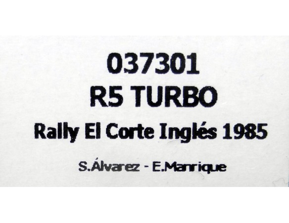 RENAULT 5 TURBO RALLY EL CORTE INGLES 1985 REF.037301 FLY
