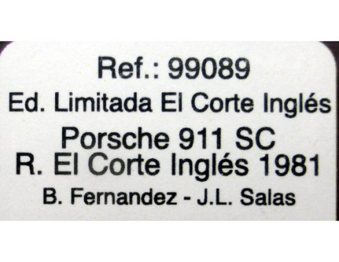 PORSCHE 911 SC RALLY EL CORTE INGLES 1981 ED.LMTD REF.99089 FLY