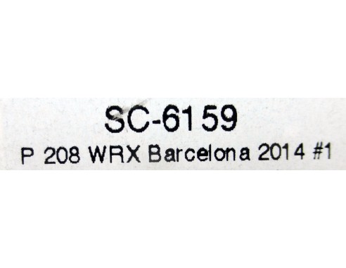 PEUGEOT 208 W RX BARCELONA 2014 Nº1 REF.SC-6159 HOME SCALEAUTO