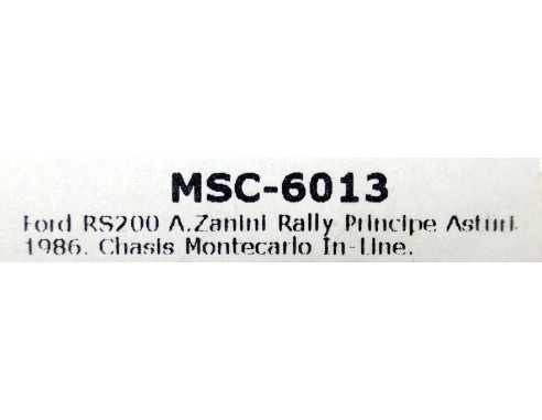 FORD RS 200 A.ZANINI RALLY PRINCIPE DE ASTURIAS 86 REF.6013 MSC