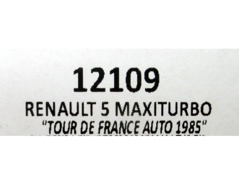 RENAULT 5 MAXITURBO TOUR DE FRANCE AUTO 1985 REF.12109 TEAMSLOT