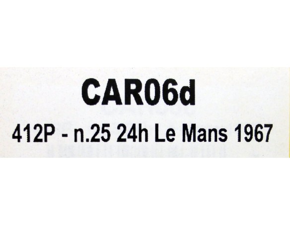 FERRARI 412P Nº25 24H LE MANS 1967 REF.CAR06d POLICAR
