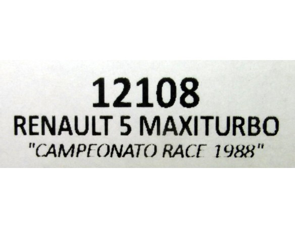 RENAULT 5 MAXI TURBO CAMPEONATO RACE 1988 REF.12108 TEAM SLOT