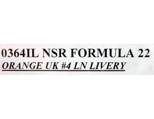 FORMULA 22 ORANGE UK Nº4 LN LIVERY REF.0364IL NSR