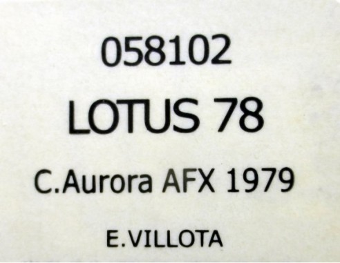 LOTUS 78 C.AURORA AFX 1979 E.VILLOTA REF.058102 FLY