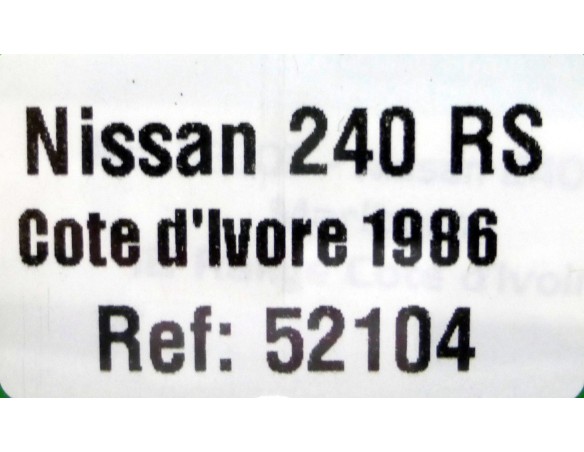 NISSAN 240 RS COTE D”IVORE 1986 REF.52104 AVANT SLOT