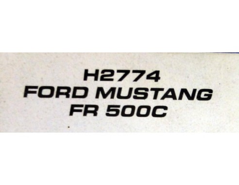 FORD MUSTANG FR 500 C REF.H2774 SUPERSLOT