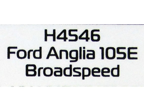 FORD ANGLIA 105E  BROADSPEED REF.H4546 SUPERSLOT