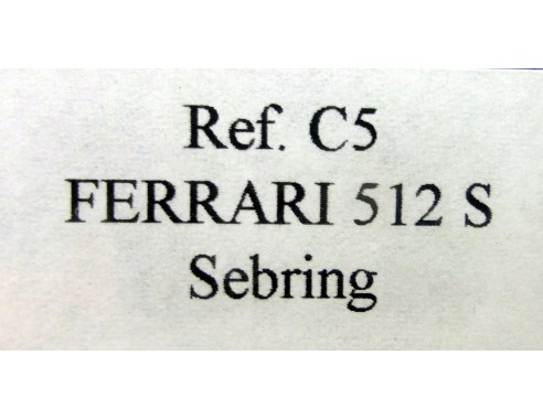 FERRARI 512 S “Sebring 70” ROJO REF.C5 FLY
