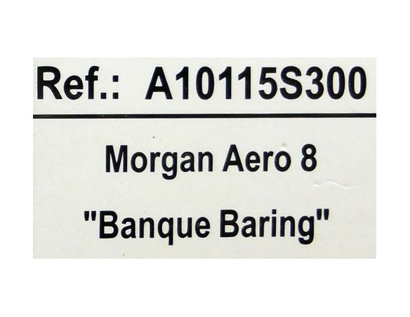 MORGAN AERO 8 BANQUE BARING REF.A10115S300 EDUCA