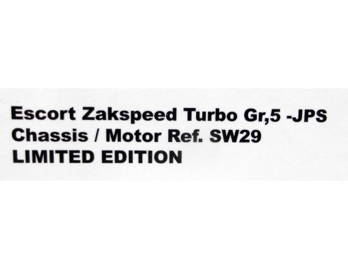 ESCORT ZAKSPEED TURBO Gr5 JPS CHASIS/MOTOS LMTD.EDITION REF.SW29 SIDEWAYS