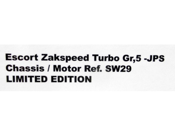 ESCORT ZAKSPEED TURBO Gr5 JPS CHASIS/MOTOS LMTD.EDITION REF.SW29 SIDEWAYS