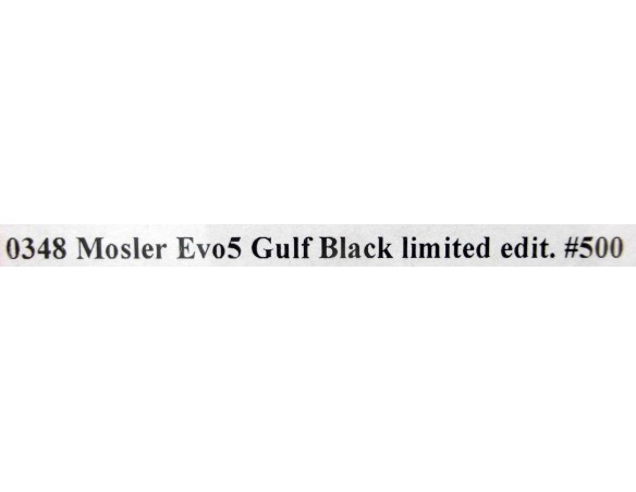 MOSLER EVO 5 GULF BLACK LIMITED EDIT Nº500 REF.0348 NSR