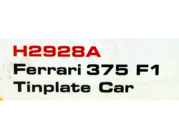 FERRARI 375 F1 TINPLATE CAR REF.H2928A SUPERSLOT