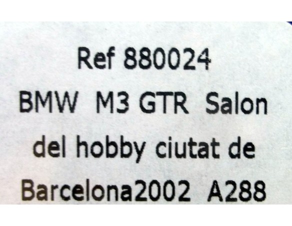BMW M3 GTR SALON DEL HOBBY BARCELONA 2002  REF.A288 880024 FLY