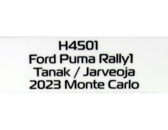 Ford Puma Rally1  Monte Carlo 2023 - Tanak/Jarveoja REF: H4501 SUPERSLOT