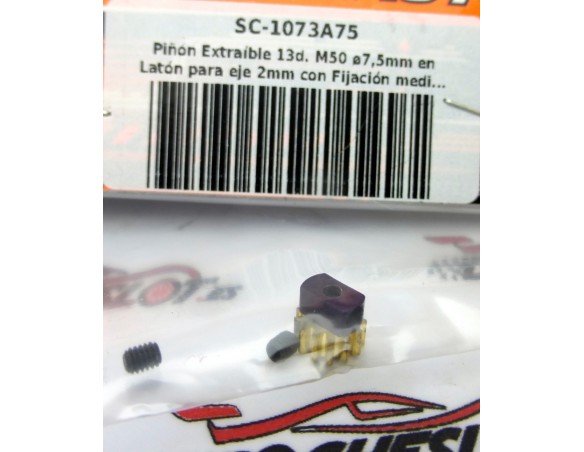 PIÑÓN EXTRAIBLE 13D. M50 7,5mm EN LATÓN PARA EJE 2mm REF.SC1073A75 SCALEAUTO
