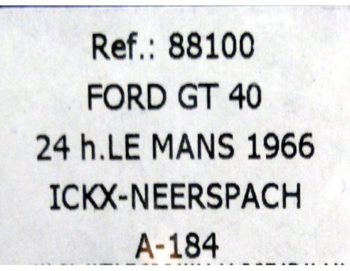 FORD GT 40 24H LE MANS 1966 Nº60 REF.88100 A-184. FLY