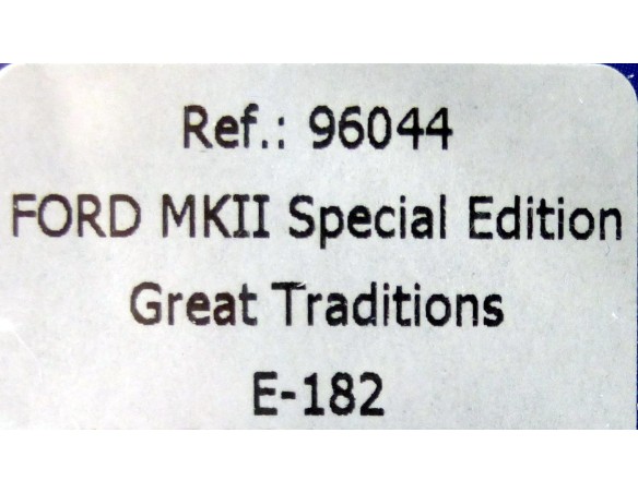 FORD MKII SPECIAL EDITION GREAT TRADITIONS Nº69 REF.96044 E-182 FLY